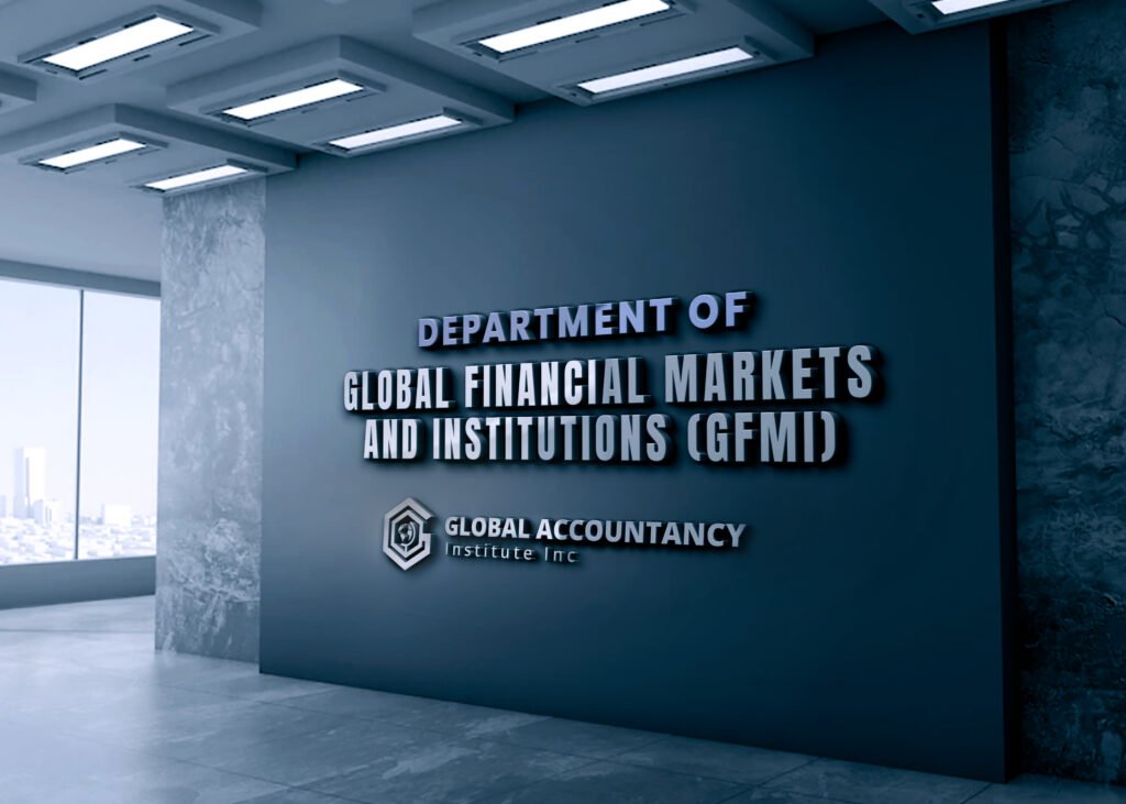 Global Financial Markets and Institutions (GFMI)