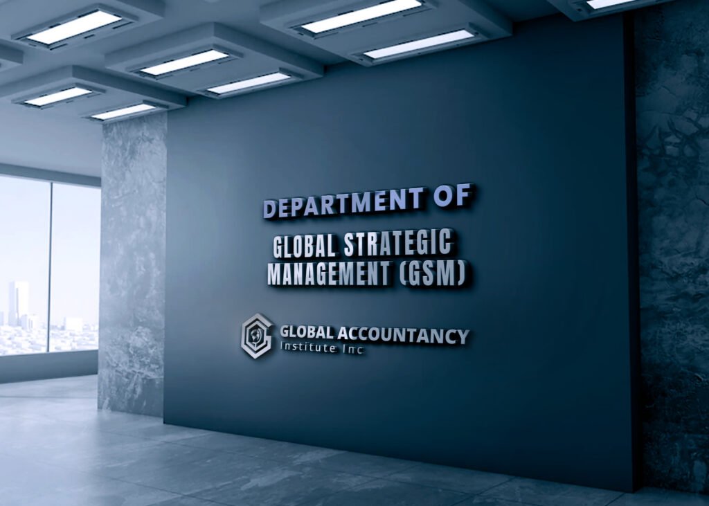 Global Strategic Management (GSM)